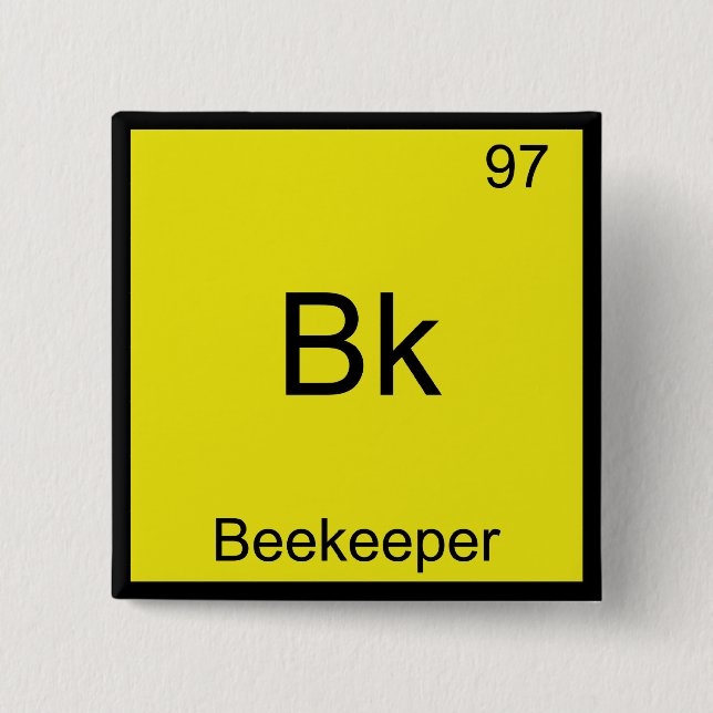 Bk - Beekeeper Funny Chemistry Element Symbol Tee 15 Cm Square Badge (Front)