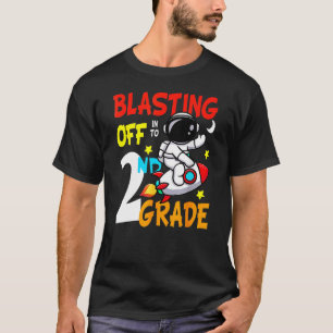 Bla Off 2nd Grade I m Ready To Crush Second Grade T-Shirt