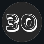 Black 30th Birthday Stickers<br><div class="desc">30th Birthday Party,  black and white over the hill theme Party Favour and Celebration decor.</div>