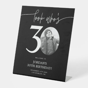 Black 30th Birthday Welcome Sign Look Who's 30