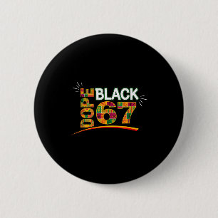 Black 67 Black History Month Six Seven Meme 6 Cm Round Badge