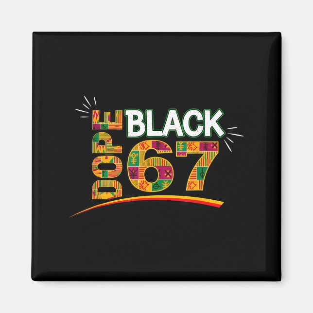 Black 67 Black History Month Six Seven Meme  Magnet (Front)