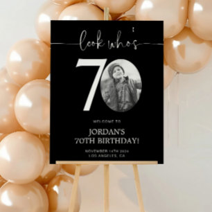 Black 70th Birthday Welcome Sign   Look Who's 70