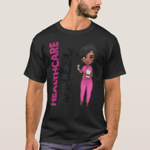 Black African American Nurse  Healthcare Worker T-Shirt