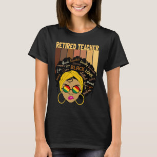 Black Afro Smart Teacher Black History Month Retir T-Shirt