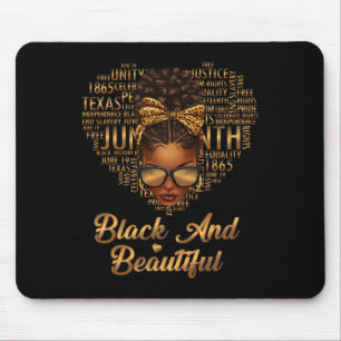 Black And Beautiful Juneteenth Women Black History Mouse Pad