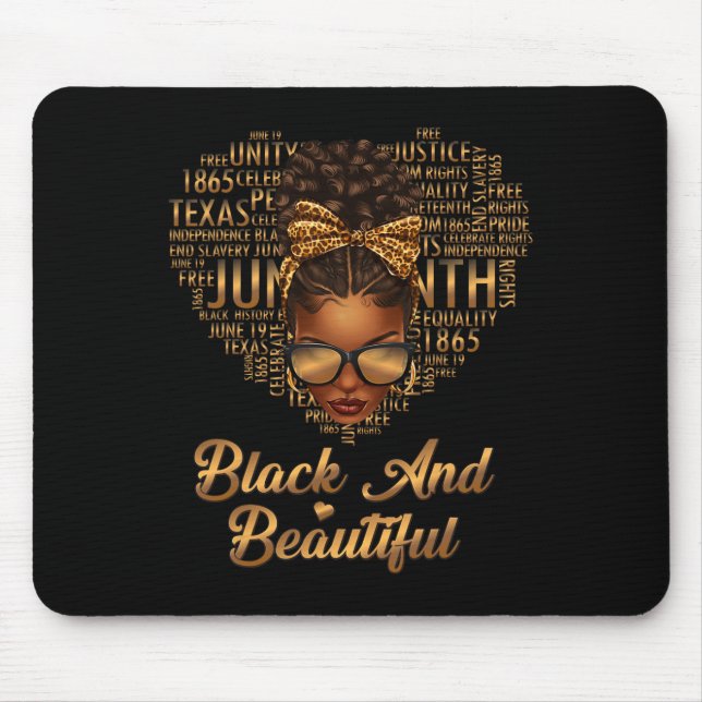 Black And Beautiful Juneteenth Women Black History Mouse Pad (Front)