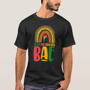 Black And Educated Bae Rainbow Women African Black T-Shirt