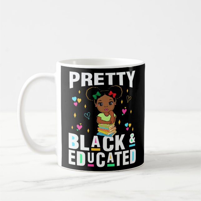 Black And Educated Black African American   Coffee Mug (Left)