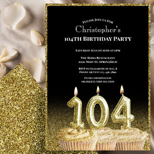 Black and Gold 104th Birthday Invitation For Him