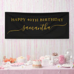 Black and Gold 40th Birthday Simple Swash Name Banner<br><div class="desc">Create your own personalised Happy Birthday banner for her birthday. Customise the modern simple swash handwritten calligraphy script style and size of the signature name as needed. Change the font and drop shadow colour. Increase the font size for shorter names... reduce the font size for longer names. Change the black...</div>