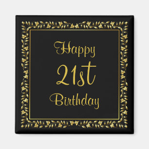 Black and Gold Floral 21st Birthday Magnet