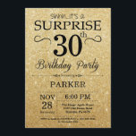 Black and Gold Glitter Surprise 30th Birthday Invitation<br><div class="desc">Black and Gold Glitter Surprise 30th Birthday Invitation. Gold Glitter Background. Adult Birthday. Men or Women Bday Invite. Any age. For further customisation,  please click the "Customise it" button and use our design tool to modify this template.</div>