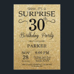 Black and Gold Glitter Surprise 30th Birthday Invitation<br><div class="desc">Black and Gold Glitter Surprise 30th Birthday Invitation. Gold Glitter Background. Adult Birthday. Men or Women Bday Invite. Any age. For further customisation,  please click the "Customise it" button and use our design tool to modify this template.</div>