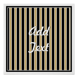 Black and Gold Stripes - School Colours Poster