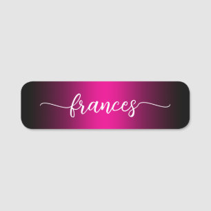 Black and Hot Pink Ombre Handwritten Script Name Tag