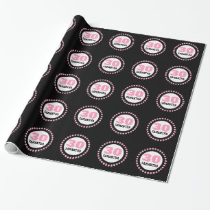 BLACK and PINK 30th Birthday Custom Name V4 Wrapping Paper