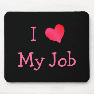 Black and Pink I Love My Job Mouse Pad