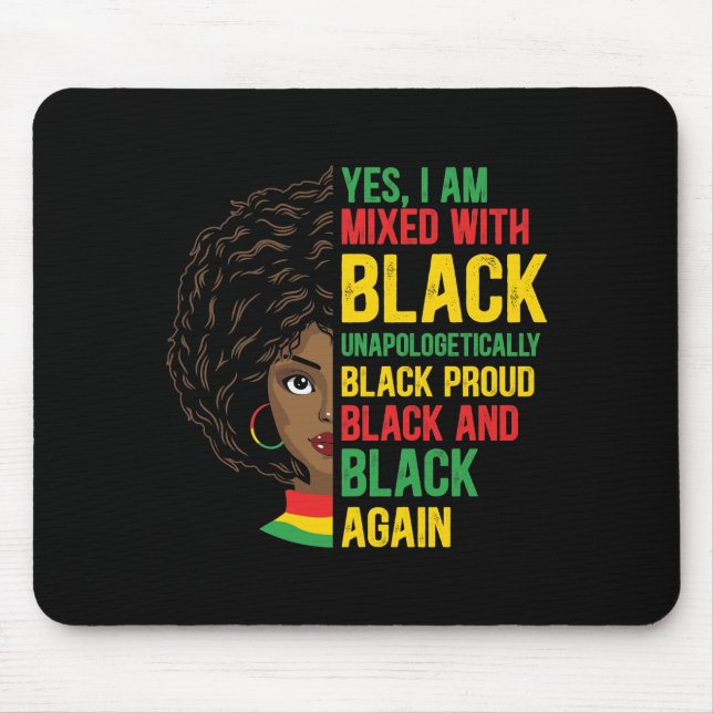 Black and Proud | Unapologetic | Black Queen Mouse Pad (Front)