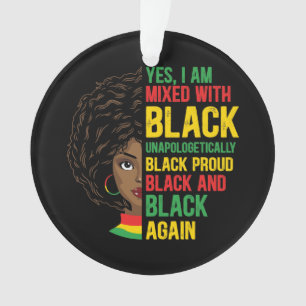 Black and Proud Unapologetic Black Queen Ornament