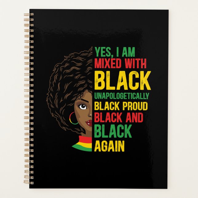 Black and Proud | Unapologetic | Black Queen Planner (Front)
