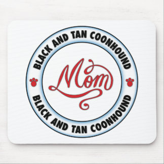 BLACK AND TAN COONHOUND mum Mouse Pad