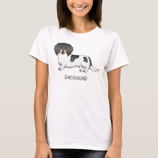 Black And Tan Piebald Long Hair Dachshund & Text T-Shirt (Front)