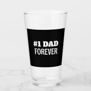 Black and White #1 Dad Forever Father's Day Gift Glass