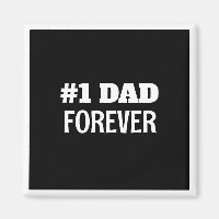 Black and White #1 Dad Forever Father's Day Gift