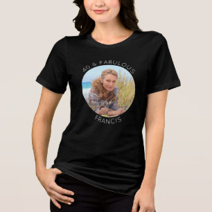 Black and White 40 & Fabulous Photo Tri-Blend Shirt