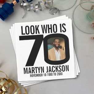 Black and white 70th birthday photo look who is napkin
