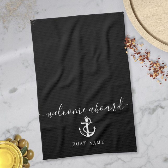 Black And White Anchor Boat Name Welcome Aboard Tea Towel (Black And White Anchor Boat Name Welcome Aboard Kitchen Towel)