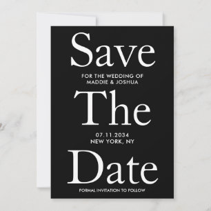 Black and White Big Letters Modern Save The Date