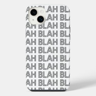 Black and White BLAH BLAH BLAH Typography iPhone 14 Plus Case