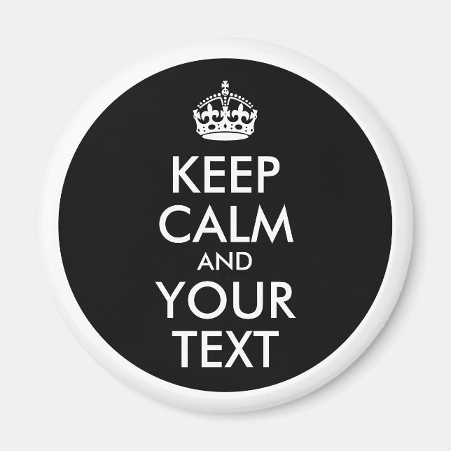 Black and White Border Keep Calm and Your Text Magnet (Front)