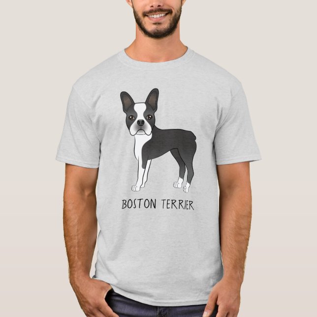 Black And White Boston Terrier Dog With Text T-Shirt (Front)