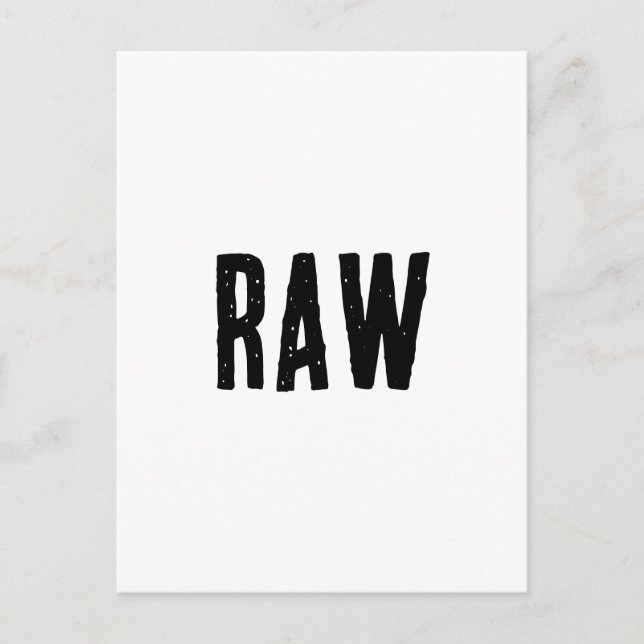Black and White colour RAW  Postcard (Front)