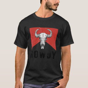 Black and White Cowgirls Western Howdy Bull Skull T-Shirt