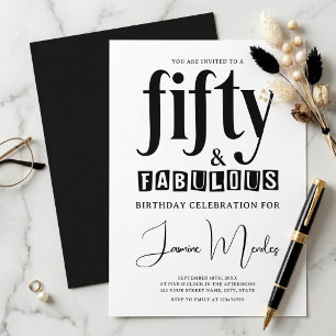 Black And White Elegant 50 & Fabulous Birthday  Invitation