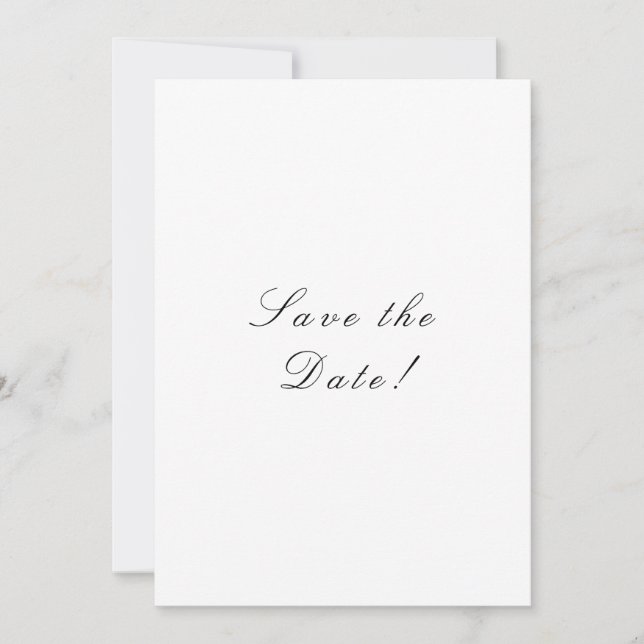 Black and White Elegant Script Wedding Save The Date (Front)