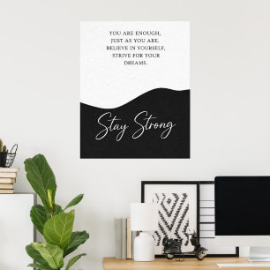 Black and White Encouragement Quote Poster