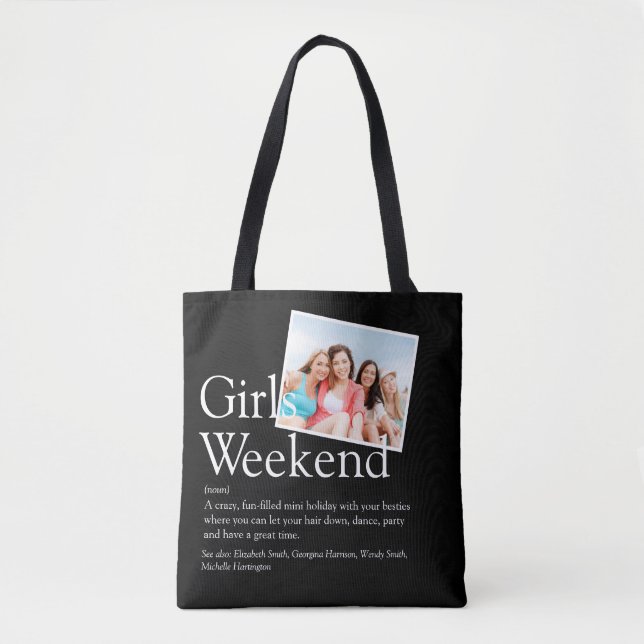 Black And White Girls Weekend Definition Photo Tote Bag (Front)