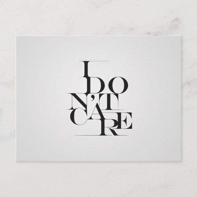 Black and White "I Don't Care" Typography Design Postcard (Front)