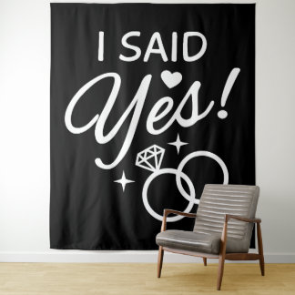 Black and White I Said Yes Engagement Party Tapestry