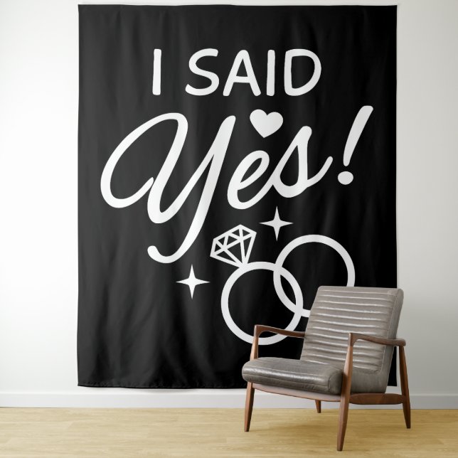 Black and White I Said Yes Engagement Party Tapestry (In Situ)