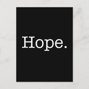 Black and White Inspirational Hope Quote Template Postcard