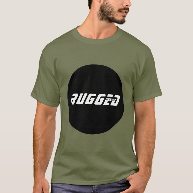black and white Intelligent and Tough RUGGED GEEK T-Shirt (Front)