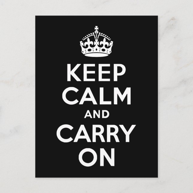 Black and White Keep Calm and Carry On Postcard (Front)