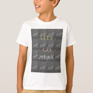 Black and White Lets Go Zebra  Hakuna Matata motif T-Shirt