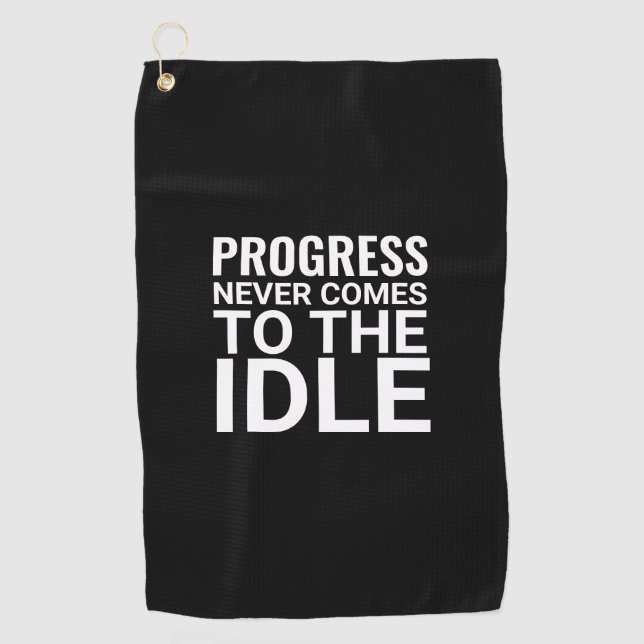 Black and White Motivational Saying Inspirational Golf Towel (Front)